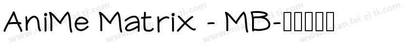 AniMe Matrix - MB字体转换